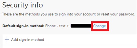 Screenshot of security info methods with default sign-in method listed as a phone number and the word change selected.